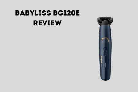 BaByliss BG120E review