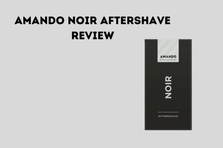 Amando Noir Aftershave review