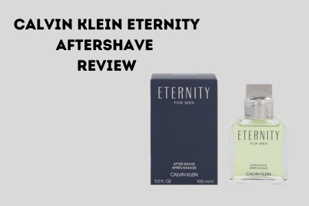 Calvin Klein Eternity Aftershave review