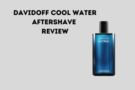 Davidoff Cool Water Aftershave review