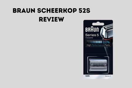 Braun Scheerkop 52S review